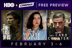 HBO & Cinemax Feb Preview