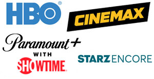 premium channels-HBO, Cinemax, StarzEncore, Showtime