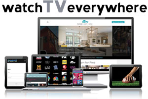 Watch TV Everywhere Streaming